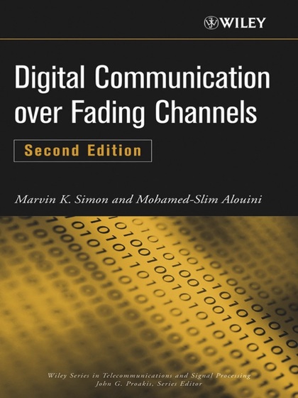 Digital Communication over Fading Channels 2nd Edition - Marvin K. Simon and Mohamed-Slim Alouini.jpg