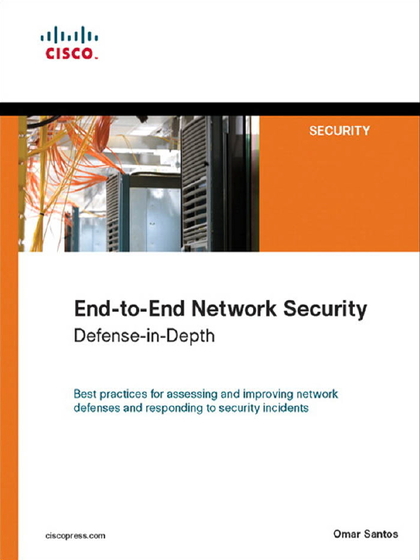 End-to-End Network Security Defense-in-Depth - Omar Santos.jpg