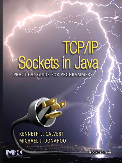 TCP/IP Sockets in Java 2nd Edition - Kenneth L. Calvert and Michael J. Donahoo.jpg