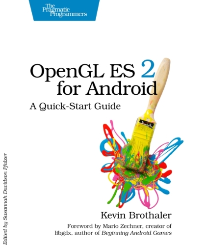 OpenGL ES 2 for Android - Kevin Brothaler.jpg