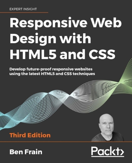 Responsive Web Design with HTML5 and CSS 3rd Edition - Ben Frain.jpg