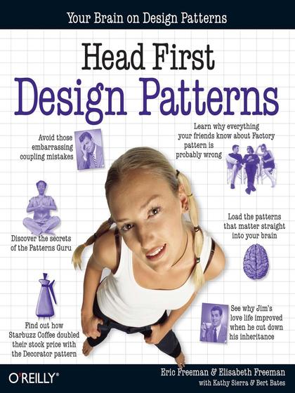 Head First Design Patterns - Eric Freeman, Elisabeth Freeman, Kathy Sierra and Bert Bates.jpg