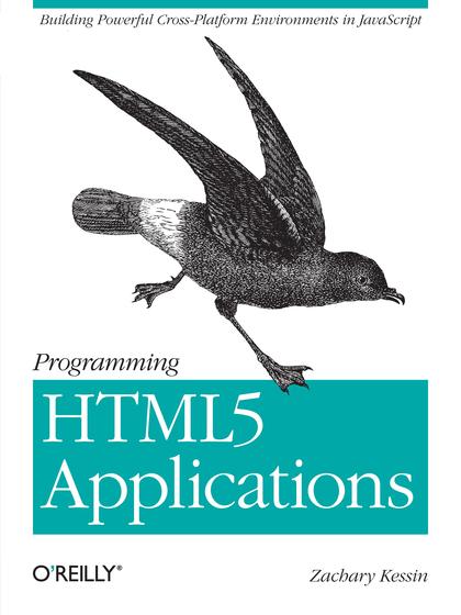 Programming HTML5 Applications - Zachary Kessin.jpg