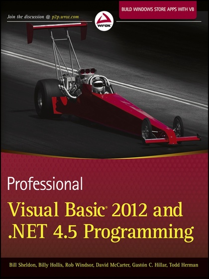 Professional  Visual Basic 2012 and .NET 4.5 Programming - Bill Sheldon, Billy Hollis, Rob Windsor, David McCarter, Gastón C. Hillar and Todd Herman.jpg