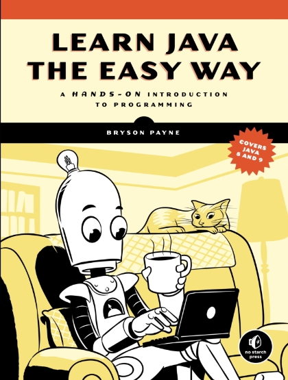 Learn Java The Easy Way - Bryson Payne.jpg