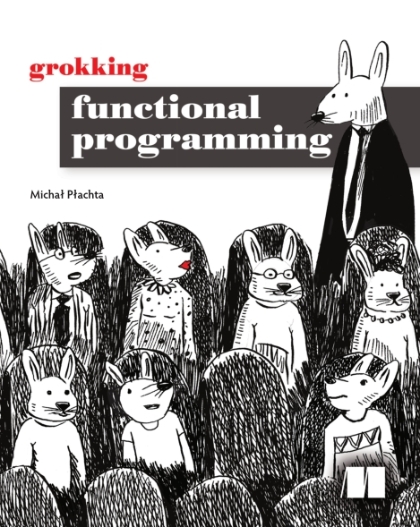 grokking functional programming - Michał Płachta.jpg