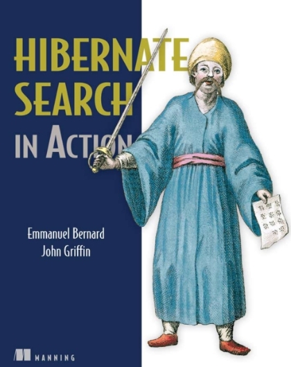 Hibernate Search in Action - Emmanuel Bernard and John Griffin.jpg