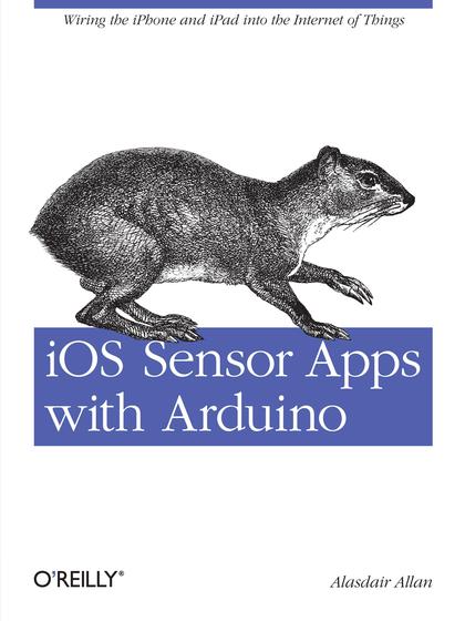 iOS Sensor Apps with Arduino - Alasdair Allan.jpg