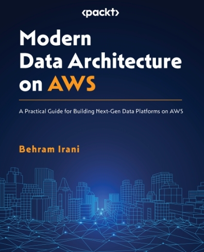 Modern Data Architecture on AWS - Behram Irani.jpg