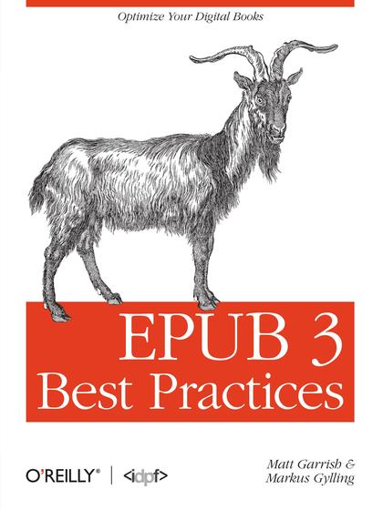 EPUB 3 Best Practices - Matt Garrish and Markus Gylling.jpg