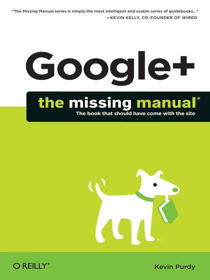 Google+ The Missing Manual - Kevin Purdy.jpg