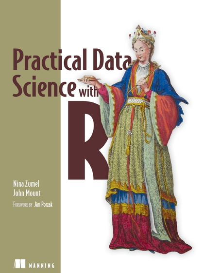 Practical Data Science with R - Nina Zumel and John Mount.jpg