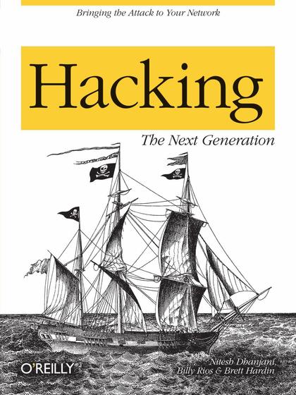 Hacking: The Next Generation - Nitesh Dhanjani, Billy Rios, and Brett Hardin.jpg