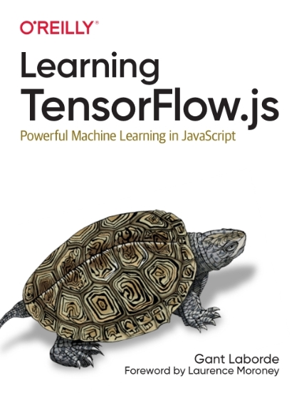 Learning TensorFlow.js - Gant Laborde.jpg