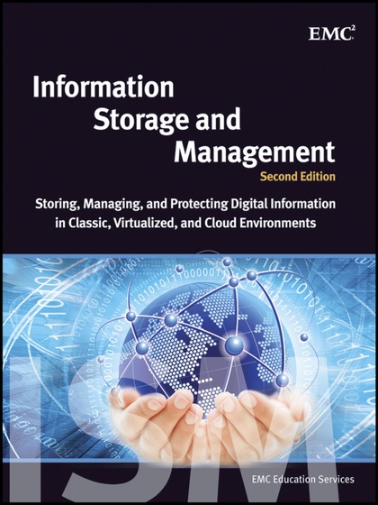 Information Storage and Management 2nd Edition - Somasundaram Gnanasundaram and Alok Shrivastava.jpg