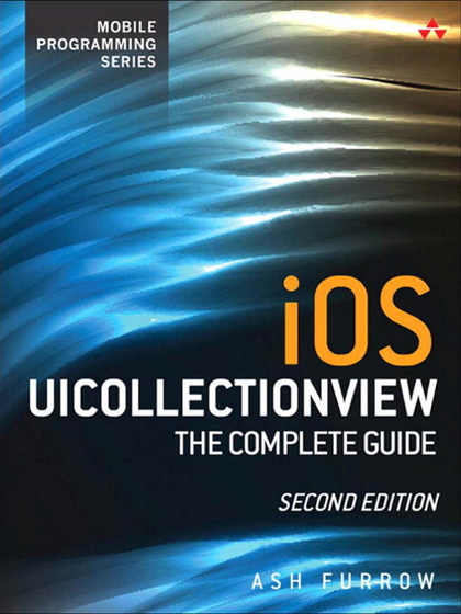 iOS UICollectionView: The Complete Guide 2nd Edition - Ash Furrow.jpg