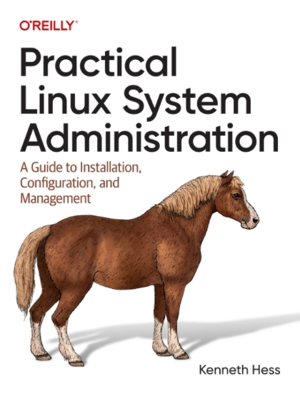 Practical Linux System Administration - Kenneth Hess.jpg