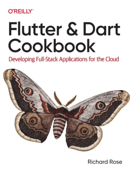 Flutter and Dart Cookbook - Richard Rose.jpg