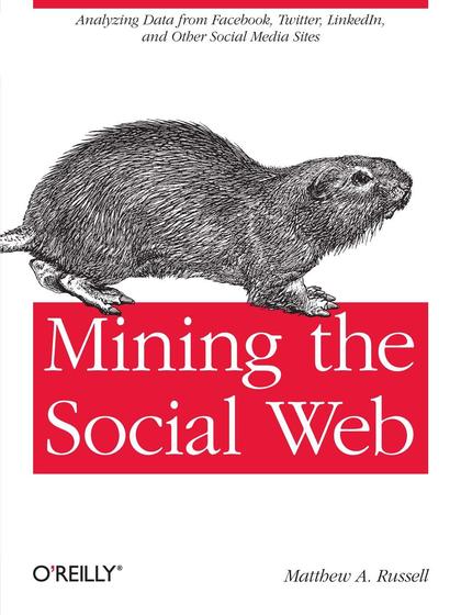 Mining the Social Web - Matthew A. Russell.jpg