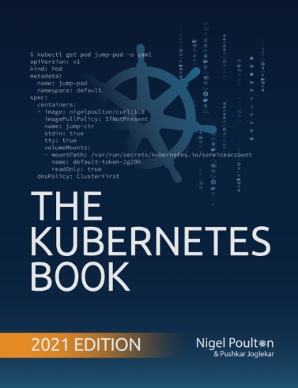 The Kubernetes Book 2021 Edition - Nigel Poulton.jpg