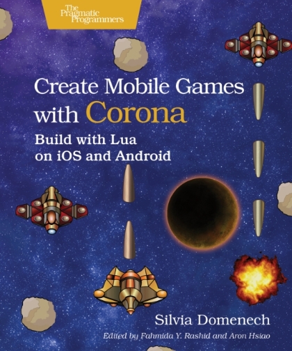 Create Mobile Games with Corona - Silvia Domenech.jpg