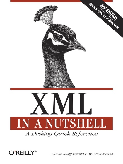 XML in a Nutshell 3rd Edition - Elliotte Rusty Harold and W. Scott Means.jpg