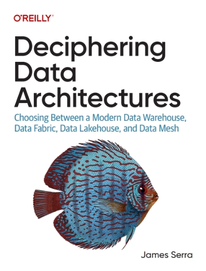 Deciphering Data Architectures - James Serra.jpg