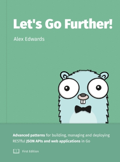 Let`s Go Further! - Alex Edwards.jpg