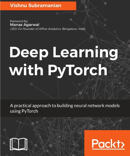 Deep Learning with PyTorch - Vishnu Subramanian.jpg