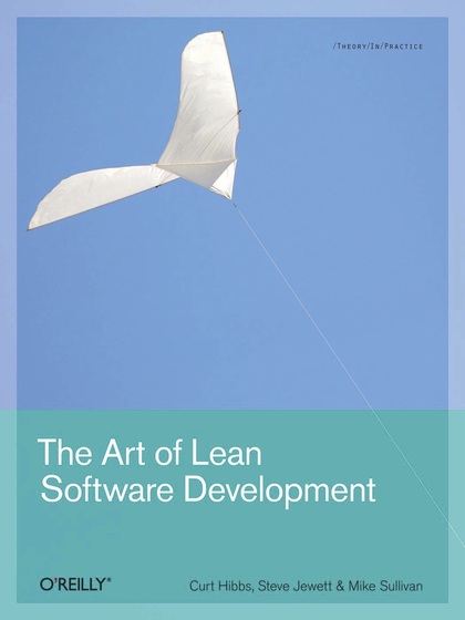 The Art of Lean Software Development - Curt Hibbs, Steve Jewett and Mike Sullivan.jpg