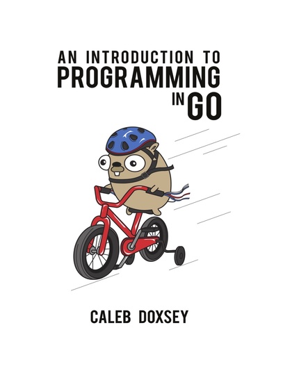 An Introduction to Programming in Go - Caleb Doxsey.jpg