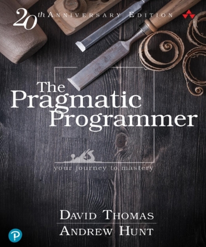 The Pragmatic Programmer 20th Anniversary Edition - Dave Thomas and Andy Hunt.jpg