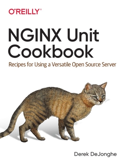 NGINX Unit Cookbook - Derek DeJonghe.jpg