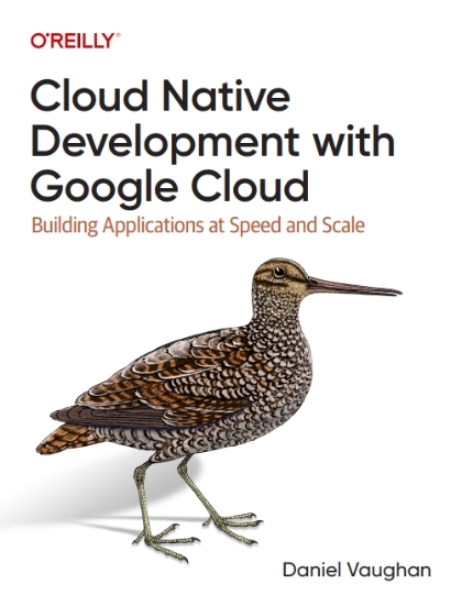 Cloud Native Development with Google Cloud - Daniel Vaughan.jpg