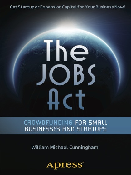 The JOBS Act: Crowdfunding for Small Businesses and Startups - William Michael Cunningham.jpg