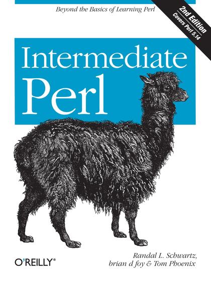 Intermediate Perl 2nd Edition - Randal L. Schwartz, brian d foy, and Tom Phoenix.jpg